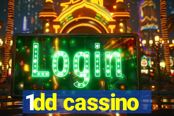 1dd cassino